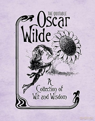 The Quotable Oscar Wilde: A Collection of Wit and Wisdom (Rp Minis) - Running Press [KSIĄŻKA]
