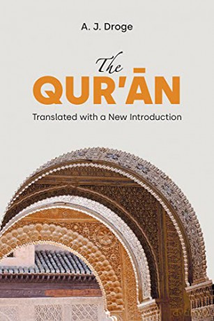The Qur'an: Translated with a New Introduction - A J Droge [KSIĄŻKA]