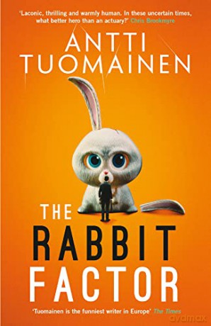 The Rabbit Factor (Volume 1) (Rabbit Factor Trilogy) - Antti Tuomainen [KSIĄŻKA]