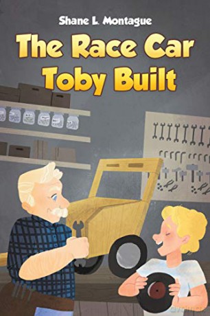 The Race Car Toby Built - Shane L. Montague [KSIĄŻKA]
