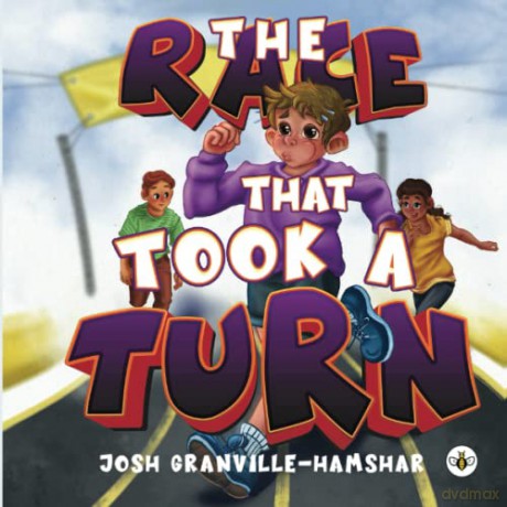 The Race That Took A Turn - Josh Granville-Hamshar [KSIĄŻKA]