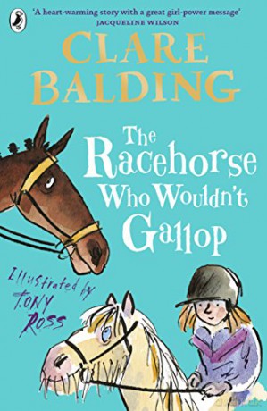 The Racehorse Who Wouldn't Gallop (Charlie Bass) - Clare Balding [KSIĄŻKA]