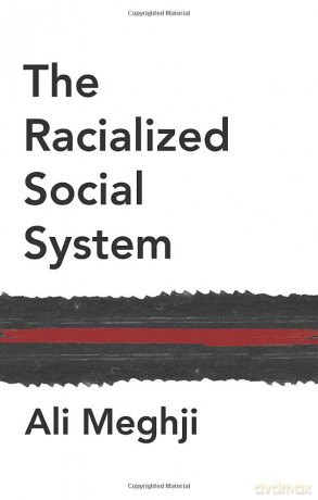 The Racialized Social System: Critical Race Theory as Social Theory - Ali Meghji [KSIĄŻKA]