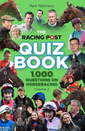 The Racing Post Quiz Book: Volume 2 - Mart Matthews [KSIĄŻKA]