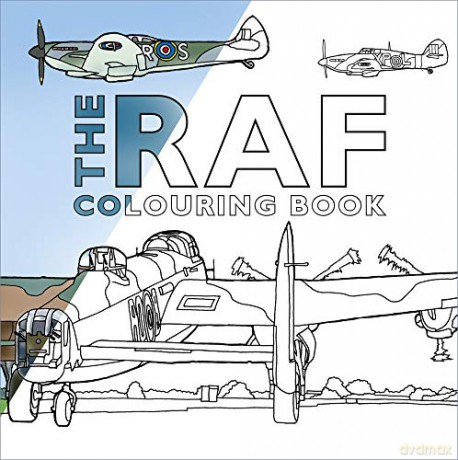 The RAF Colouring Book - The History Press [KSIĄŻKA]