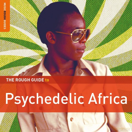 The Rough Guide To Psychedelic Africa (digipack) [2CD]