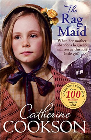 The Rag Maid: Catherine Cookson - Catherine Cookson [KSIĄŻKA]