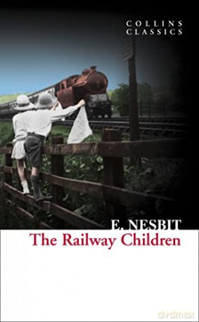 The Railway Children (Collins Classics) - E. Nesbit [KSIĄŻKA]