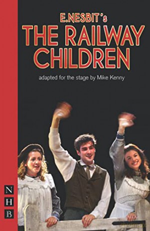 The Railway Children (NHB Modern Plays) - E. Nesbit [KSIĄŻKA]