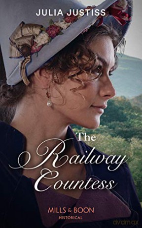The Railway Countess: Book 2 (Heirs in Waiting) - Julia Justiss [KSIĄŻKA]