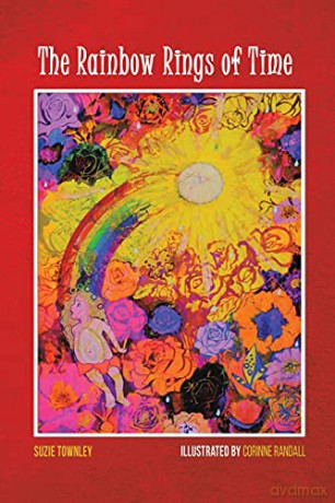 The Rainbow Rings of Time - Suzie Townley [KSIĄŻKA]