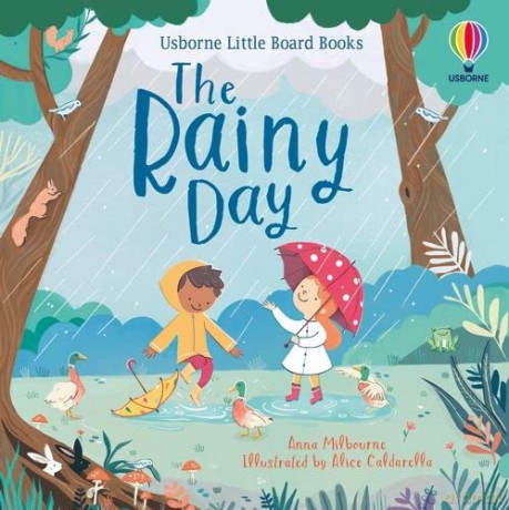 The Rainy Day (Little Board Books) - Milbourne Anna [KSIĄŻKA]