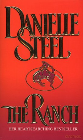 The Ranch - Danielle Steel [KSIĄŻKA]