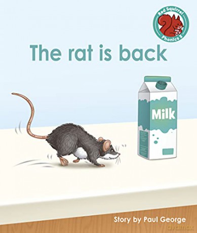 The rat is back (Red Squirrel Phonics Level 5) - Paul George [KSIĄŻKA]