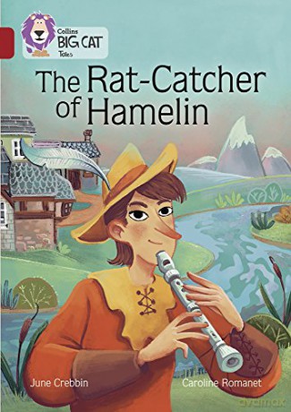The Rat-Catcher of Hamelin: Band 14/Ruby (Collins Big Cat) - June Crebbin [KSIĄŻKA]