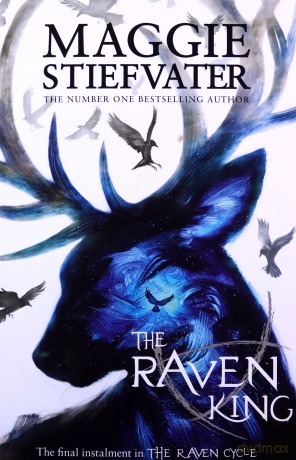 The Raven King: 4 (The Raven Cycle) - Maggie Stiefvater [KSIĄŻKA]