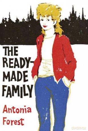 The Ready-Made Family: 7 (Marlows) - Antonia Forest [KSIĄŻKA]