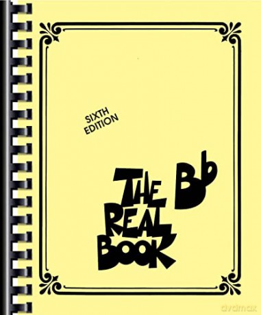 The Real Book - Volume I - Sixth Edition: Bb Instruments: 01 (Real Books (Hal Leonard)) [KSIĄŻKA]