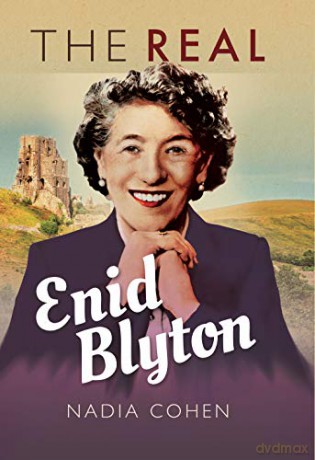 The Real Enid Blyton - Nadia Cohen [KSIĄŻKA]