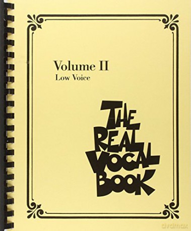 The Real Vocal Book - Volume II: Low Voice: 2 - Hal Leonard Corp [KSIĄŻKA]