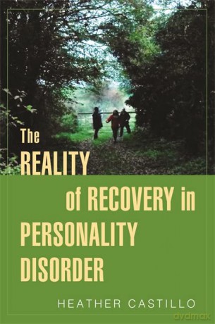 The Reality of Recovery in Personality Disorder - Heather Castillo [KSIĄŻKA]