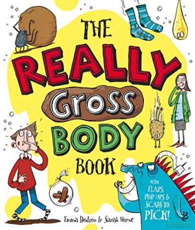 The Really Gross Body Book - Sarah Horne [KSIĄŻKA]