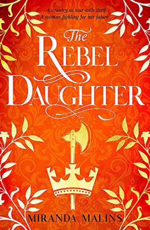 The Rebel Daughter: The gripping new Civil War historical novel you won't be able to put down in 2022! - Miranda Malins [KSIĄŻKA]
