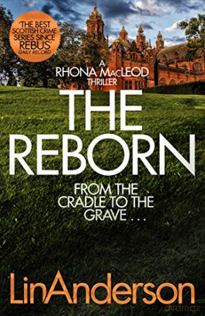 The Reborn (Rhona MacLeod, 7) - Lin Anderson [KSIĄŻKA]