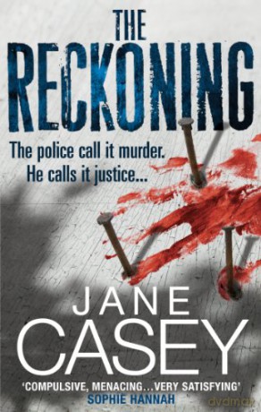 The Reckoning: (Maeve Kerrigan 2) - Jane Casey [KSIĄŻKA]