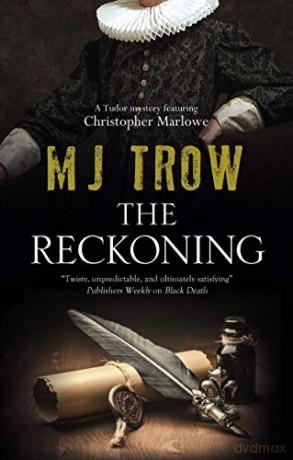 The Reckoning: 11 (A Kit Marlowe Mystery) - M.J. Trow [KSIĄŻKA]