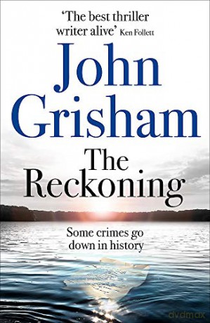 The Reckoning: The Sunday Times Number One Bestseller - John Grisham [KSIĄŻKA]