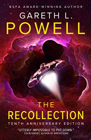 The Recollection: Tenth Anniversary Edition - Gareth L Powell [KSIĄŻKA]