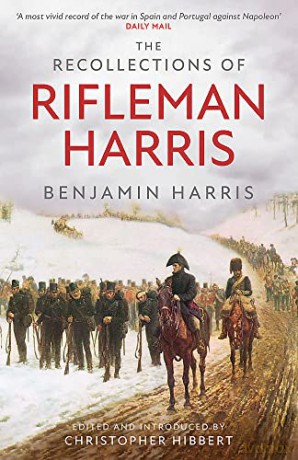 The Recollections of Rifleman Harris (MILITARY MEMOIRS) - Benjamin Randell Harris [KSIĄŻKA]