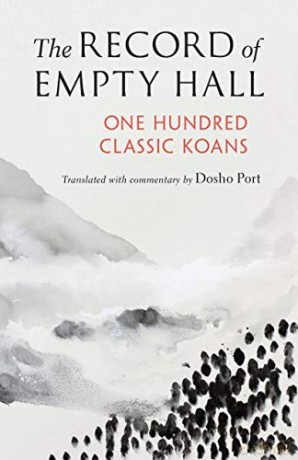 The Record of Empty Hall: One Hundred Classic Koans - Dosho Port [KSIĄŻKA]