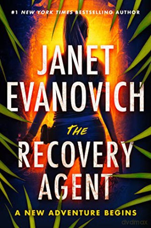 The Recovery Agent: A New Adventure Begins - Janet Evanovich [KSIĄŻKA]