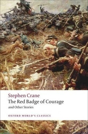 The Red Badge of Courage and Other Stories (Oxford World's Classics) - Stephen Crane [KSIĄŻKA]