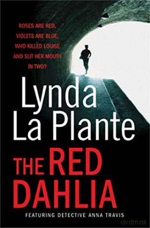 The Red Dahlia - Lynda La Plante [KSIĄŻKA]