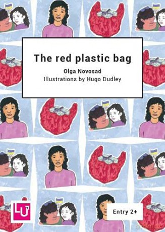 The red plastic bag (Literacy for Active Citizenship series) - Olga Novosad [KSIĄŻKA]