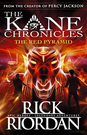 The Red Pyramid (The Kane Chronicles Book 1): Rick Riordan - Rick Riordan [KSIĄŻKA]