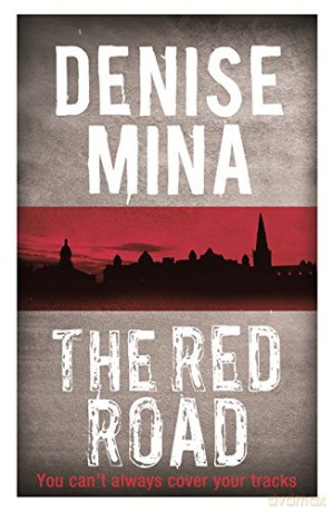 The Red Road (Alex Morrow 4) - Denise Mina [KSIĄŻKA]