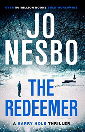 The Redeemer: The pulse-racing sixth Harry Hole novel from the No.1 Sunday Times bestseller (Harry Hole, 6) - Jo Nesbo [KSIĄŻKA]