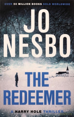 The Redeemer: The pulse-racing sixth Harry Hole novel from the No.1 Sunday Times bestseller (Harry Hole, 6) - Jo Nesbo [KSIĄŻKA]
