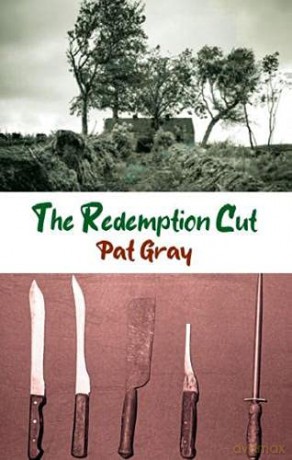 The Redemption Cut (Dedalus Original English Language Fiction In Paperback) - Pat Gray [KSIĄŻKA]