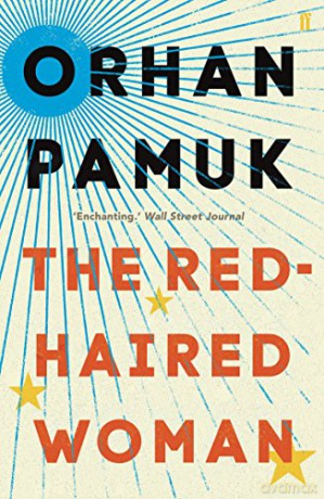 The Red-Haired Woman - Orhan Pamuk [KSIĄŻKA]