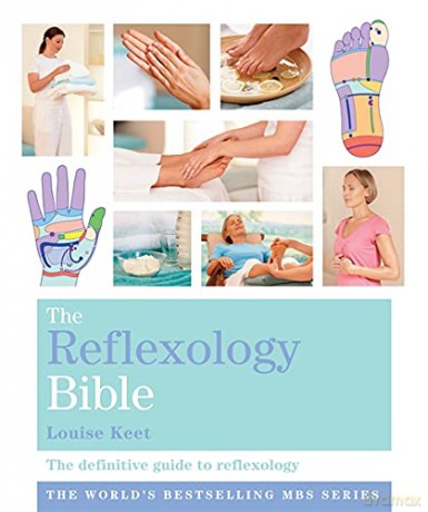The Reflexology Bible: Godsfield Bibles - Louise Keet [KSIĄŻKA]