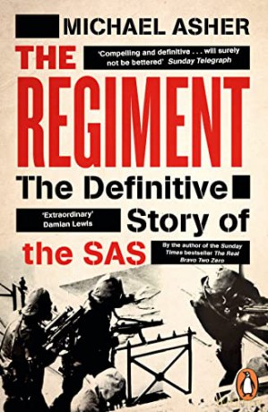 The Regiment: The Definitive Story of the SAS - Michael Asher [KSIĄŻKA]
