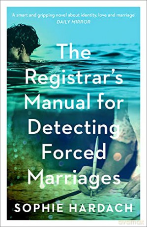 The Registrar's Manual for Detecting Forced Marriages - Sophie Hardach [KSIĄŻKA]
