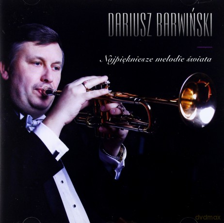 Dariusz Barwiński: Najpiękniejsze Melodie świata [CD]