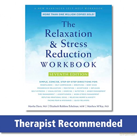 The Relaxation and Stress Reduction Workbook - Martha Davis [KSIĄŻKA]