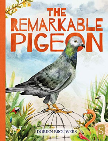 The Remarkable Pigeon - Dorien Brouwers [KSIĄŻKA]